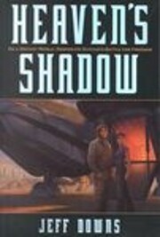 Heaven's Shadow: A Novel by Jeff Downs