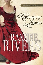 Redeeming Love de Francine Rivers