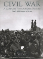 Civil War Album: A Complete Photographic…