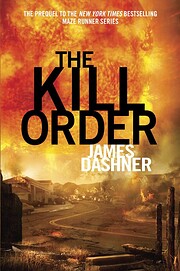 The Kill Order – tekijä: James Drashner