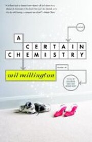 A Certain Chemistry: A Novel – tekijä:…