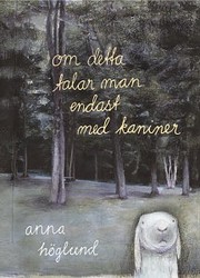 Om detta talar man endast med kaniner por…