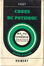 Cours de physique : M.P. 2 et P.C. 2,…