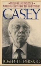 Casey: The Lives and Secrets of William J.…