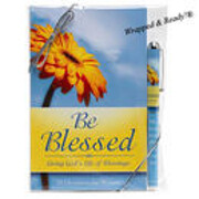 Be Blessed - Living God's Life of Blessings…