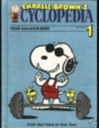 Charlie Brown's 'Cyclopedia 1: Your Amazing…