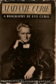 Madame Curie: A Biography por Eve Curie