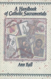 A Handbook of Catholic Sacramentals af Ann…