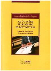 Az ügyvédi felelősség biztosítása von…