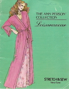 The Ann Person Collection: Leisurewear by…