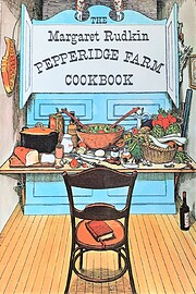 The Margaret Rudkin Pepperidge Farm cookbook…