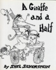A Giraffe And A Half af Shel Silverstein