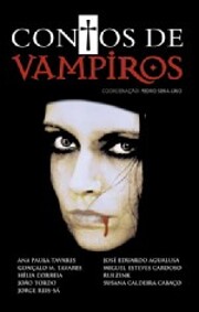 Contos de Vampiros de Ana Paula; Tavares…