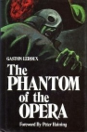 The Phantom of the Opera (Reprints Ser.) von…