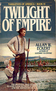 Twilight of Empire (Winning of America…