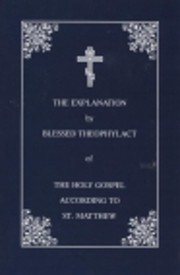 The Explanation of the Holy Gospel According…
