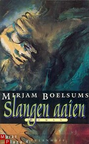 Slangen aaien av Mirjam Boelsums