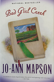 Bad Girl Creek: A Novel de Jo-Ann Mapson