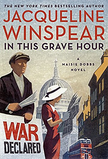 In This Grave Hour by Jacqueline Winspear In This Grave Hour by Jacqueline Winspear