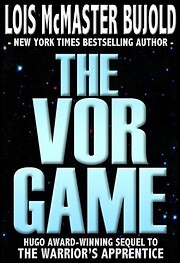 Vorkosigan 05: The Vor Game von Lois…