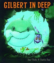Gilbert in Deep – tekijä: Jane Clarke