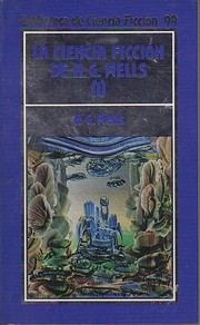 La ciencia ficción de H.G. Wells (I) av H.…