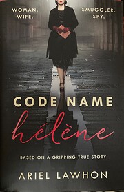 Code Name Hélène: A Novel – tekijä:…