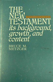 New Testament Its Background, Growth and…