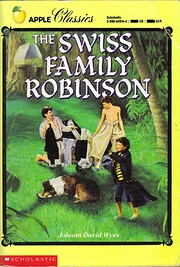 The Swiss family Robinson de Johann David…