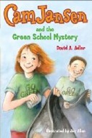 Cam Jansen and the Green School Mystery (Cam…