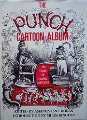 Punch Cartoon Album: 150 Years of Classic…