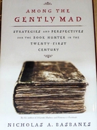 Among the Gently Mad: Perspectives and…