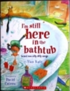 I'm Still Here in the Bathtub: Brand…