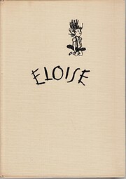 Eloise: A Book for Precocious Grown Ups de…