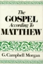 Gospel According to Matthew de G. Campbell…
