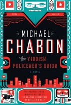 The Yiddish Policemen's Union by Michael…
