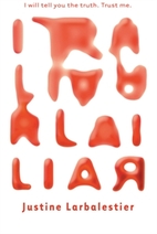 Liar by Justine Larbalestier