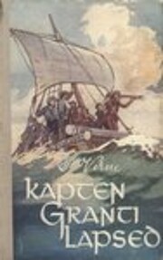 Kapten Granti lapsed : romaan por Jules…