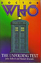 Doctor Who: The Unfolding Text by John…