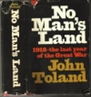 No Man's Land: 1918, The Last Year of the…