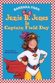 Junie B. Jones Is Captain Field Day par…