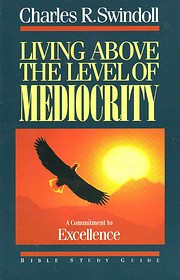 Living Above the Level of Mediocrity: A…