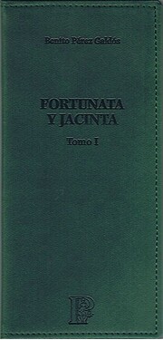 Fortunata y Jacinta – tekijä: Benito…