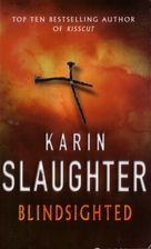 Blindsighted by Karin Slaughter