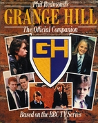 Grange Hill: the Official Comp by Phil…