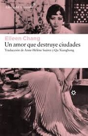 UN AMOR QUE DESTRUYE CIUDADES por Eileen…