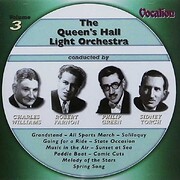 Queen's Hall Light Orchestra Vol. 3 –…