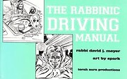 The Rabbinic Driving Manual de David J Meyer