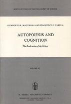 Autopoiesis and Cognition: The Realization…