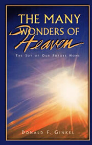 The Many Wonders of Heaven av Donald F.…